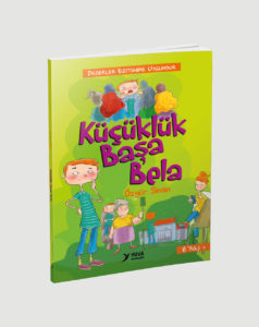 Küçüklük Başa Bela