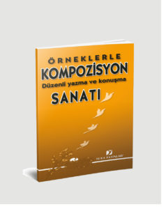 Örneklerle Kompozisyon Sanatı
