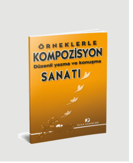 Örneklerle Kompozisyon Sanatı