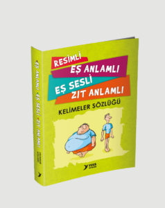 Resimli Eş Anlamlı Eş Sesli Zıt Anlamlı Sözlük