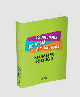 Eş Anl. Eş Sesli Zıt Anl. Kelimeler Sözlüğü