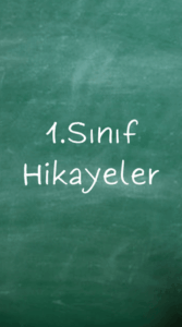1.Sınıf Hikayeler