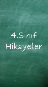 4.Sınıf Hikayeler
